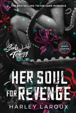 Her Soul For Revenge by Harley Laroux