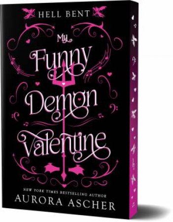 My Funny Demon Valentine: Deluxe Limited Edition by Aurora Ascher