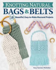 Knotting Natural Bags  Belts