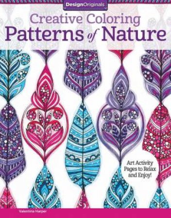 Creative Coloring Patterns of Nature by Valentina Harper