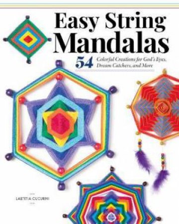 Easy String Mandalas by Laetitia Cucurni