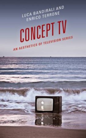 Concept TV by Luca Bandirali & Enrico Terrone