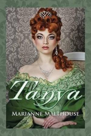 Tanya by Marianne Malthouse