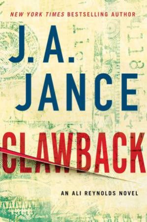 Clawback: An Ali Reynolds Novel by J.A. Jance