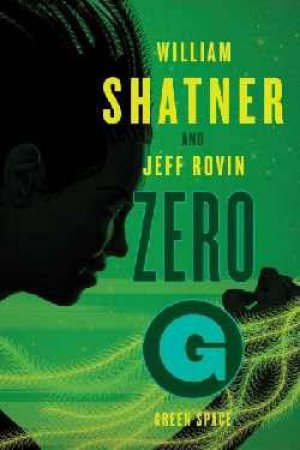 Zero-G: Green Space by William Shatner