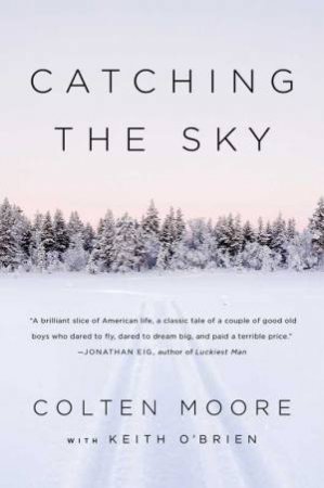 Catching the Sky by Colten Moore