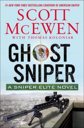 Ghost Sniper by Scott McEwen & Thomas Koloniar