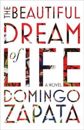 The Beautiful Dream Of Life by Domingo Zapata