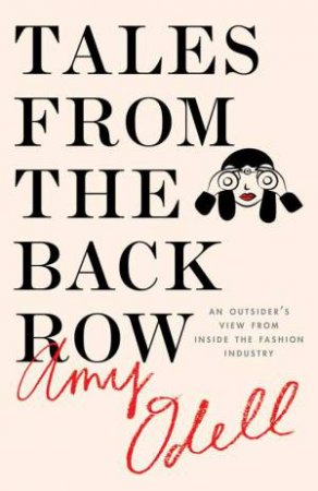 Tales From the Back Row by Amy Odell