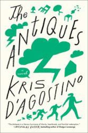 Antiques: A Novel by Kris D'Agostino