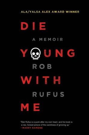 Die Young With Me by Rob Rufus