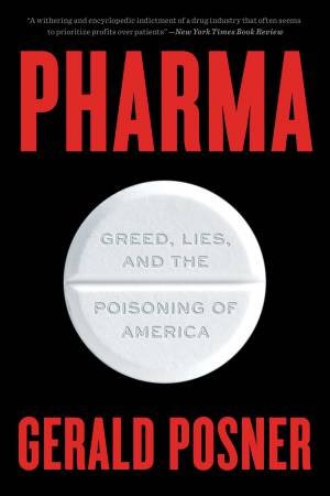 Pharma by Gerald Posner