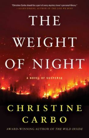 The Weight Of Night by Christine Carbo