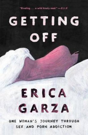 Getting Off by Erica Garza