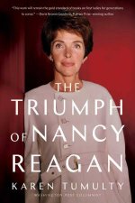 The Triumph Of Nancy Reagan