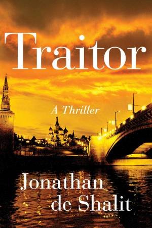 Traitor by Jonathan De Shalit