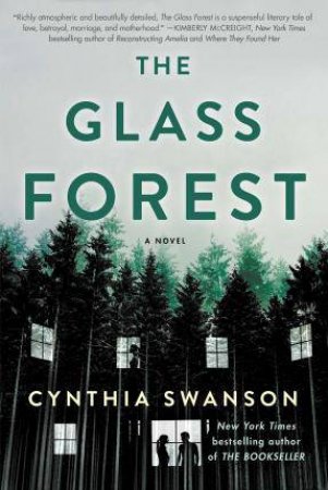 The Glass Forest by Cynthia Swanson