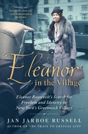 Eleanor In The Village by Jan Jarboe Russell