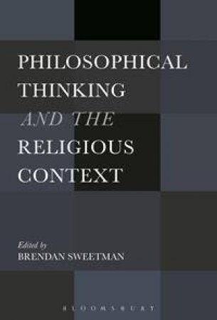 Philosophical Thinking and the Religious Context by Various