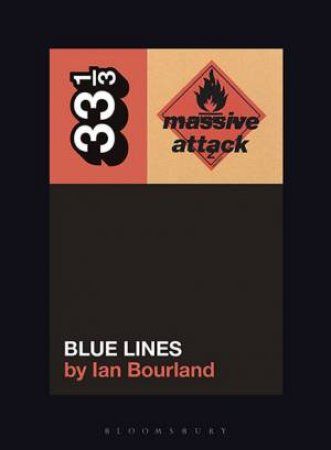 Massive Attack's Blue Lines by Ian Bourland