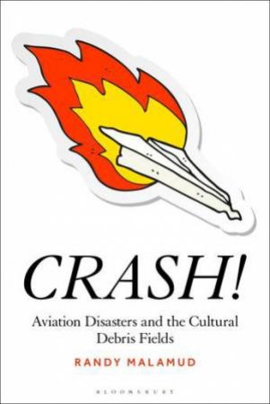 CRASH! by Randy Malamud