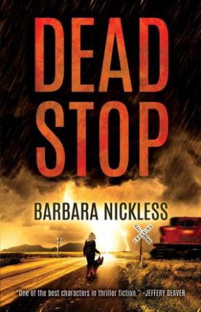 Dead Stop by Barbara Nickless