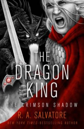 The Dragon King by R. A. Salvatore