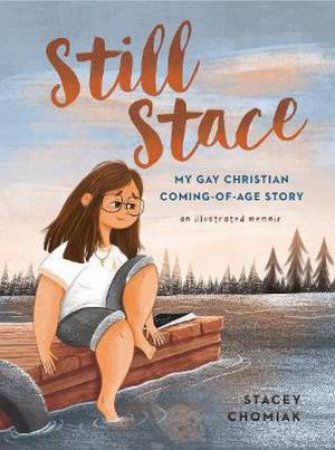 Still Stace by Stacey Chomiak