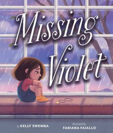 Missing Violet by Kelly Swemba & Fabiana Faiallo