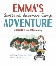 Emmas Awesome Summer Camp Adventure
