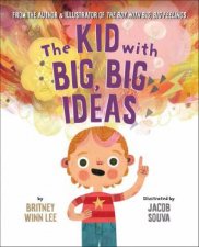 The Kid with Big Big Ideas