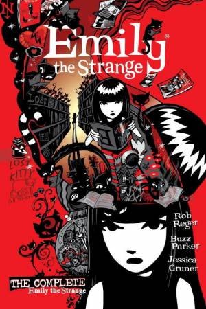 The Complete Emily The Strange: All Things Strange by Rob Reger & Jessica Gruner