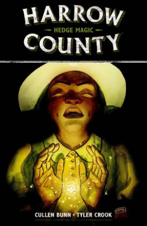 Harrow County Volume 6 Hedge Magic by Cullen Bunn