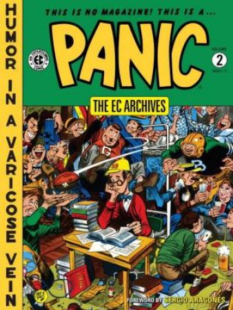 The EC Archives  Panic Volume 2 by Al;Gaines, William;Mendelsohn, Jack; Feldstein