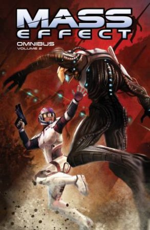 Mass Effect Omnibus Volume 2 by Mac Walters