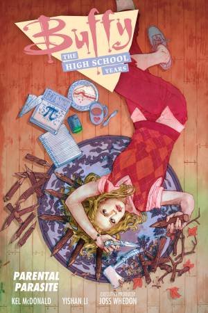 Buffy The High School Years: Parental Parasite by Kel McDonald