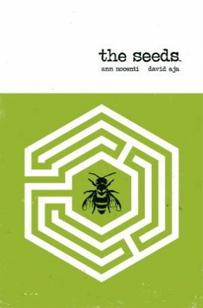 The Seeds by Ann Nocenti