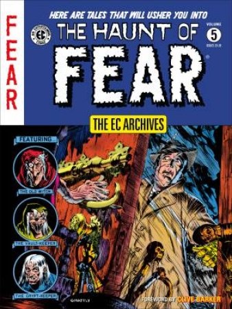 The EC Archives The Haunt Of Fear Volume 5 by Otto Binder