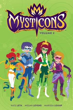 Mysticons Volume 2 by Kate Leth