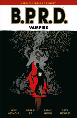 B.P.R.D. Vampire (Second Edition) by Mike Mignola