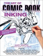The Art Of Comic Book Inking Third Edition