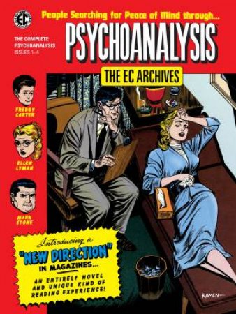 The EC Archives Psychoanalysis by Robert Bernstein & Dan Keyes