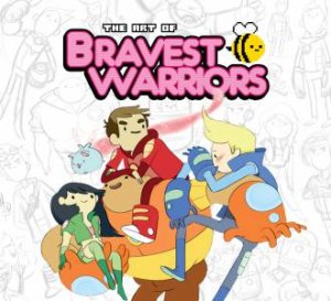 The Art of Bravest Warriors by FREDERATOR STUDIOS