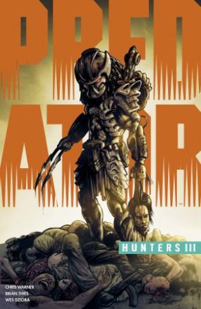 Predator Hunters III by Chris Warner