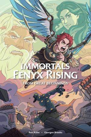 Immortals Fenyx Rising: From Great Beginnings by Ben Kahn