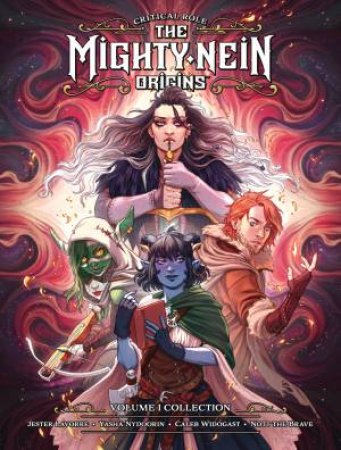 Critical Role - The Mighty Nein: Origins Library Edition Vol. 01 by Jody Houser & Sam Maggs