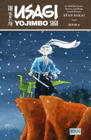 Usagi Yojimbo Saga Volume 6 (Second Edition) by Stan Sakai