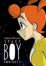 Stephen McCranies Space Boy Omnibus Volume 2