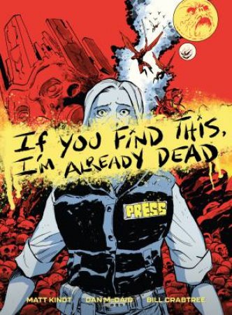 If You Find This, I'm Already Dead by Matt Kindt