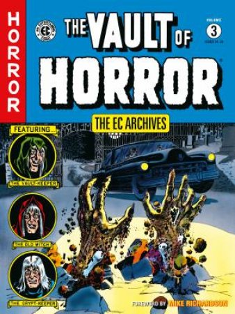 The EC Archives Vault of Horror Volume 3 by Al Feldstein & William Gaines